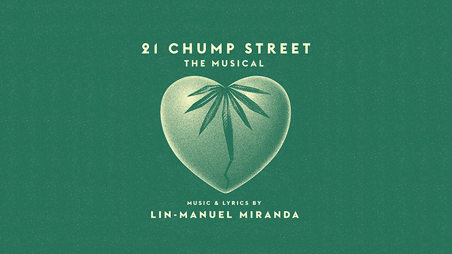 21 Chump Street The Musical